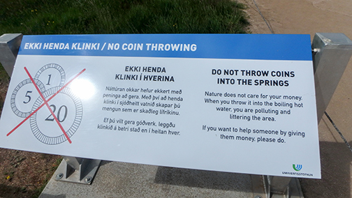 Do not throw coins in the geysers