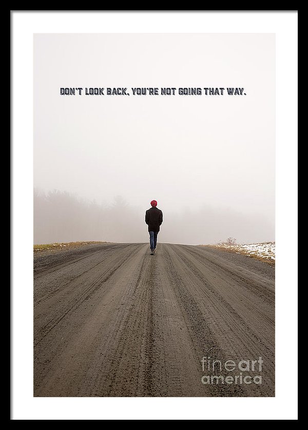 Don't Look Back Framed Print